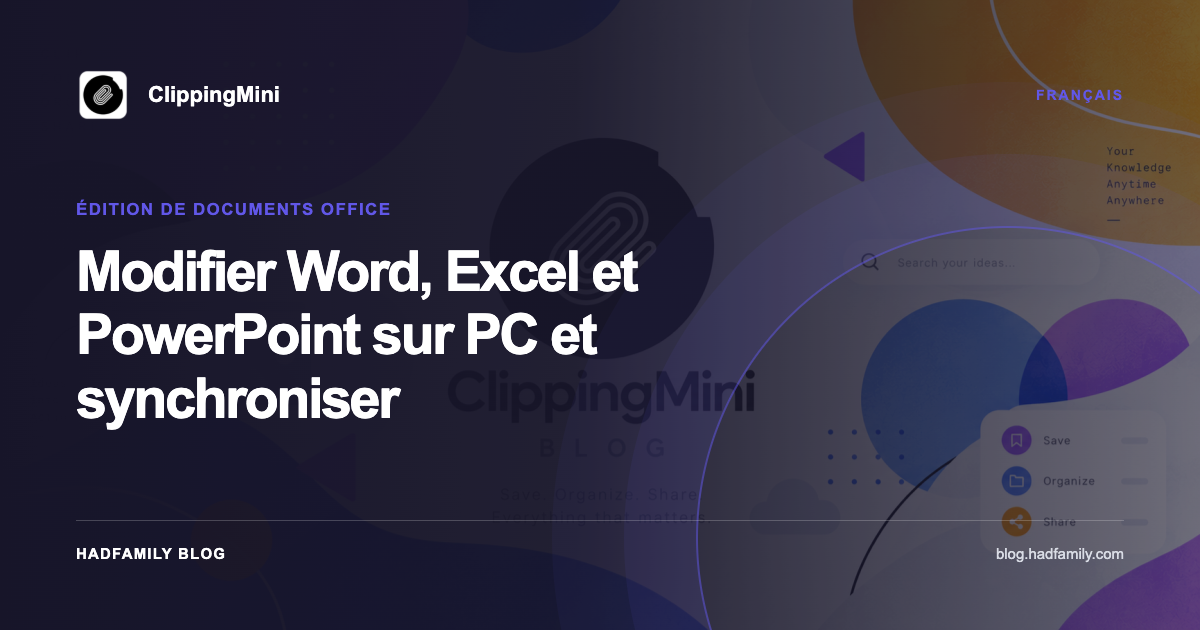 Modifier Word, Excel et PowerPoint sur PC et synchroniser — ClippingMini