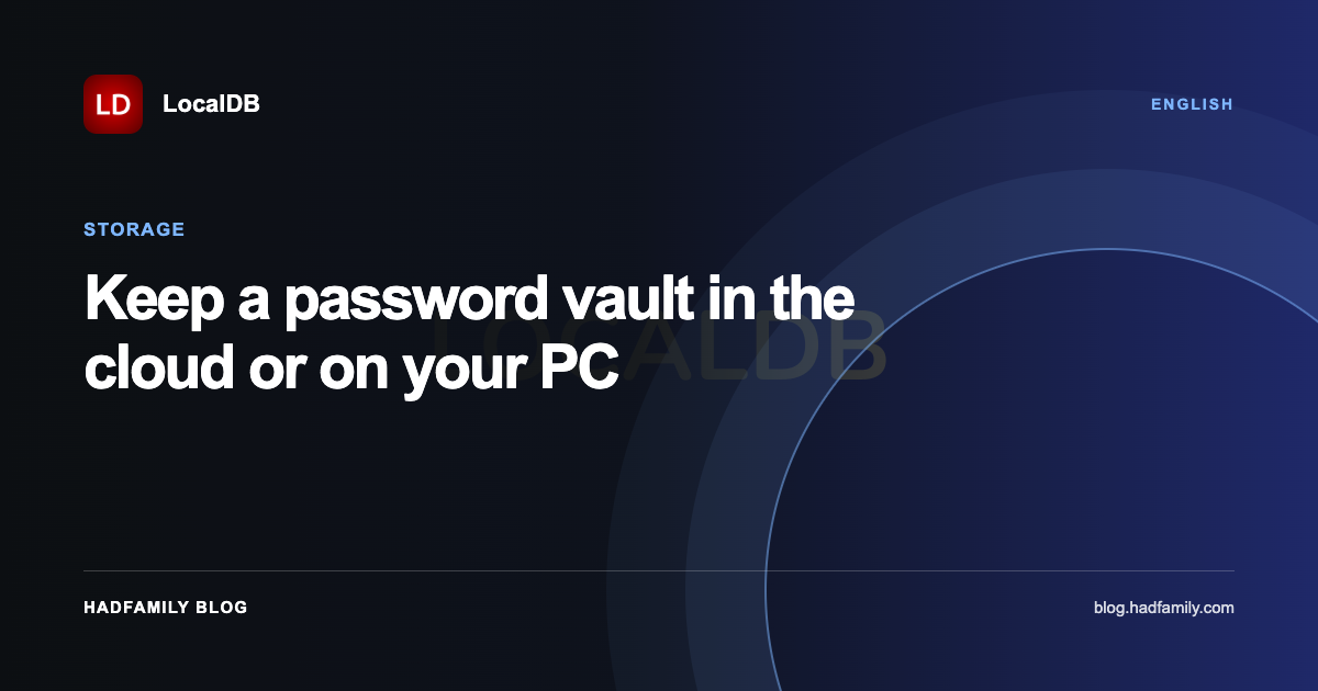 Keep a password vault in the cloud or on your PC — LocalDB